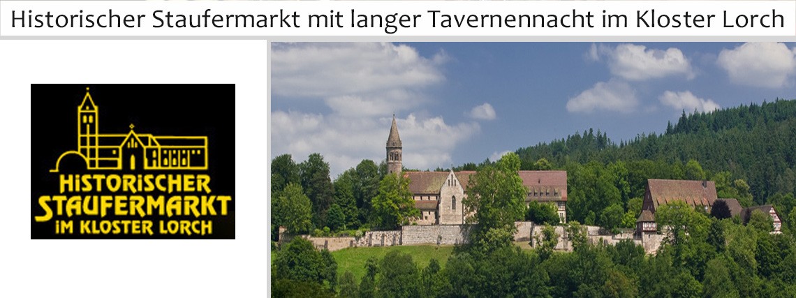 Historischer Staufermarkt mit langer Tavernennacht im Kloster Lorch